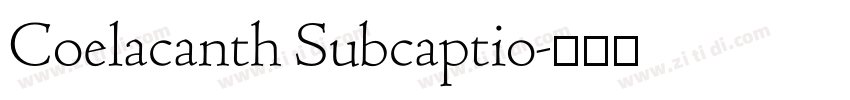 Coelacanth Subcaptio字体转换